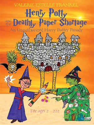 cover image of Henry Potty and the Deathly Paper Shortage